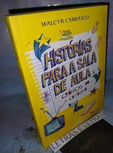 Histórias para a sala de aula crônicas do cotidiano 13 81qEWT04j9L. SY385