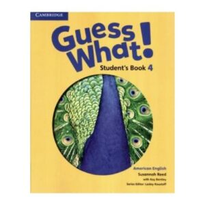 Guess what! 4 students book american english 16 9781107556959 1