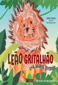 Leao gritalhao uma grande diversao 10 9786589851578 1
