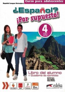 Espanol por supuesto 4 libro del alumno + cuaderno de ejercicios + libro digital 11 9788490812396 1