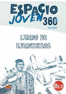 Espacio joven b1.2 libro de ejercicios 3 9788498488395 1