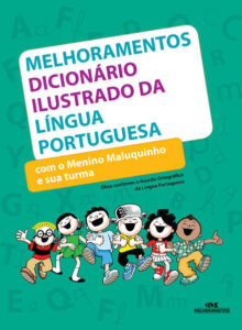 Melhoramentos dicionário ilustrado da língua portuguesa com o menino maluquinho e sua turma 16 9788506061381 1