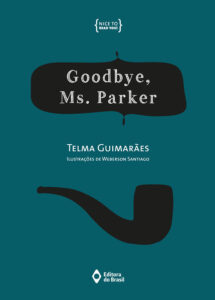 Goodbye, ms. parker 15 9788510054720 1