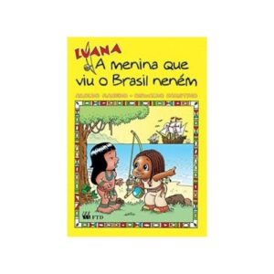 Luana, a menina que viu o brasil nenem 7 9788532243928 1