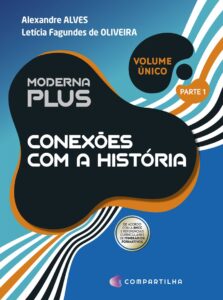 Moderna plus conexoes com a historia (3ªediçao) (compartilha) 11 MODERNA PLUS CONEXOES HIS ED3 120003012