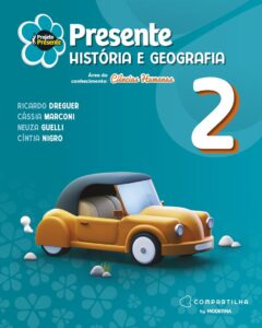 Projeto presente historia/geografia 2º ano 6º edição (venda exclusiva) 9 PRESENTE HIS GEO 2 ED6 120004307