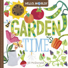 Hello, world! garden time a book of plants and gardening for kids 11 download 28