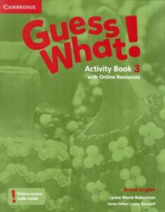 Guess what! 3 activity book with online resources british english 9 9781107528031 8