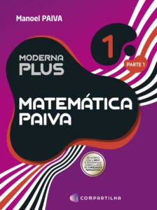 Moderna plus matematica v.1 (compartilha) 5 MODERNA PLUS MAT 1 ED4 PARTE 1 120002924