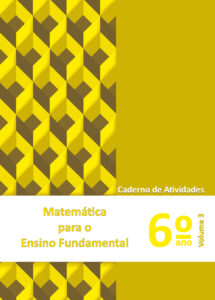 Matemática para o ensino fundamental cad. at. 6º ano vol.3 2024 6 9786588667347