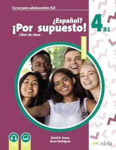 Nuevo ¿español? ¡por supuesto! 4 libro de clase 2 9788490817636