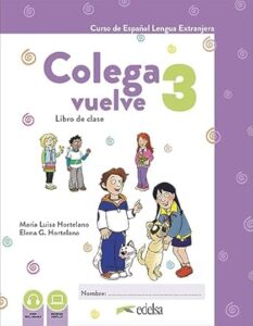 Colega vuelve 3 (a2.1) pack alumno (libro + ejercicios) 2ª edicion 11 9788490817803 3