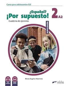Nuevo ¿español? ¡por supuesto! 2 ejercicios 8 9788490817926