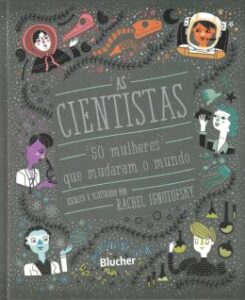 As cientistas 50 mulheres que mudaram o mundo 4 5354323