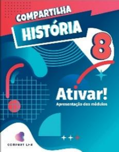 Compartilha história 8 ano 1 Comp Hist 8